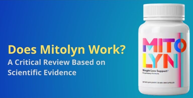 Does Mitolyn Work? A Critical Review Based on Scientific Evidence